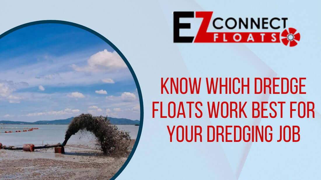 Choosing the Right Floats for Optimal Dredging Performance