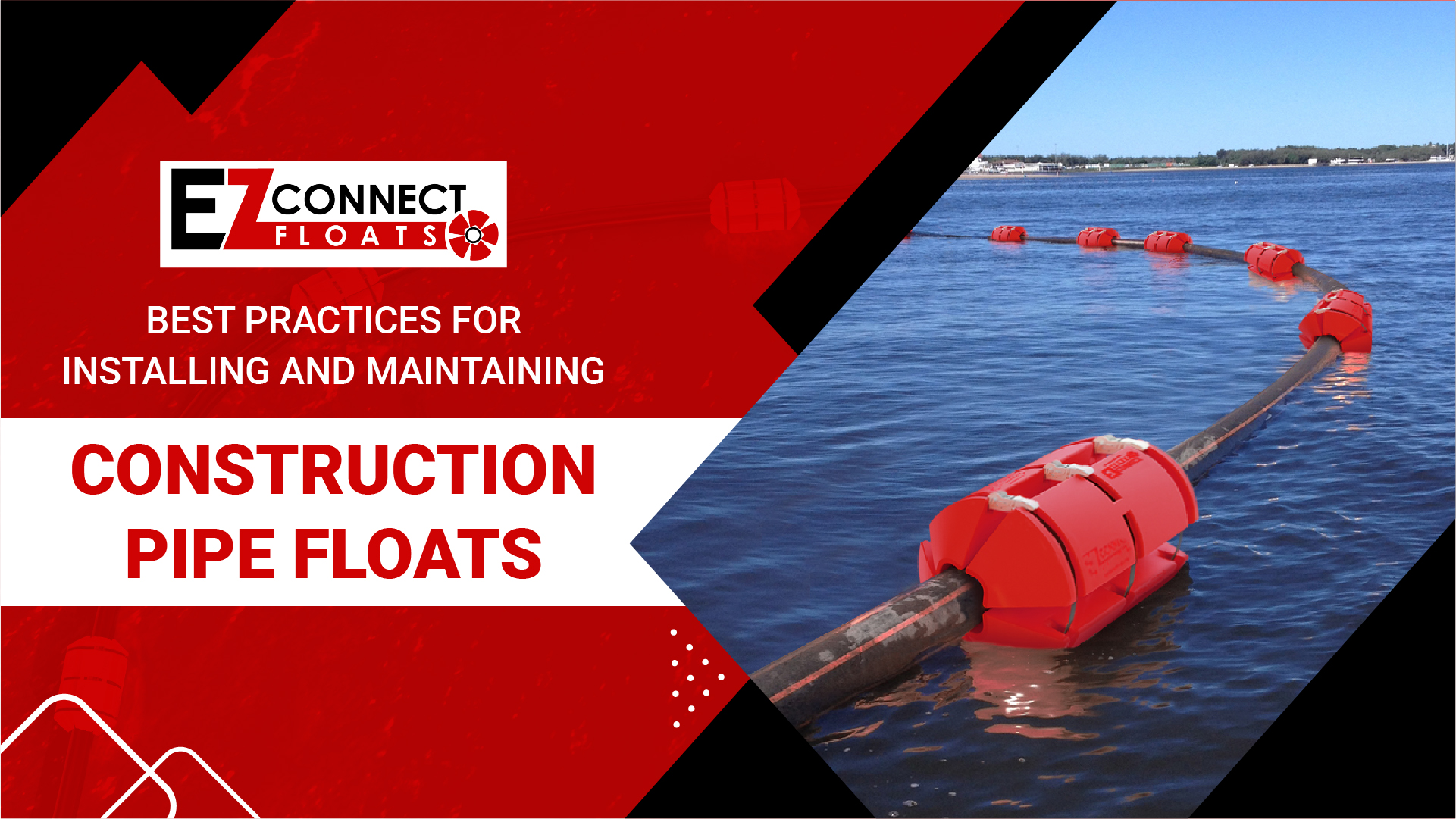 Installing and Maintaining Construction Pipe Floats